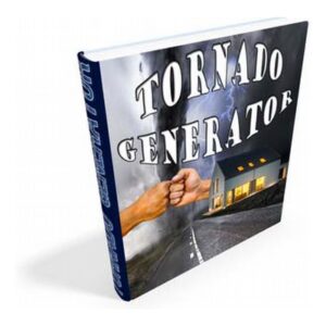 The Tornado Generator