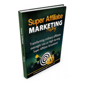 Affiliate Marketing Mastery