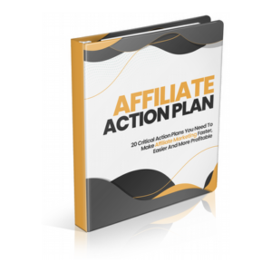 Proven Affiliate Action Plan With Bonus