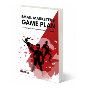 Get The Email Marketer’s Game Plan