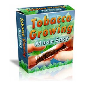 Tobacco Growing Made Easy