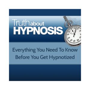 Truth about hypnosis